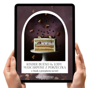 KINDER BUENO & LODY MASCARPONE Z PORZECZKĄ - e-book z przepisem na tort
