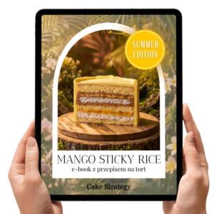 MANGO STICKY RICE - e-book z przepisem na tort